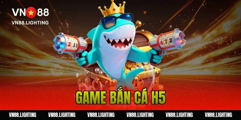 Game bắn cá H5 – Chơi trực tuyến mượt, săn thưởng lớn 13 Game bắn cá H5 – Chơi trực tuyến mượt, săn thưởng lớn