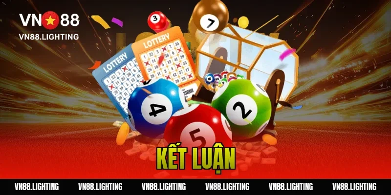 Soi cầu lô xiên – Kinh nghiệm chọn số chuẩn xác 2026 6 Kết luận