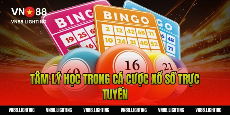 Song thủ lô – Tìm hiểu cách chơi hiệu quả, dễ trúng 7 Tâm lý học trong cá cược xổ số trực tuyến