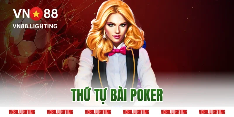 thứ tự bài poker